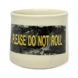 Rocks Cup - do not roll